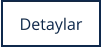 Detaylar